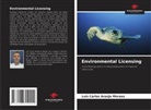 Luís Carlos Araújo Moraes - Environmental Licensing