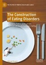 Alison Fixsen - The Construction of Eating Disorders