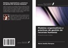 Maria Amélia Marques - Modelos organizativos y prácticas de gestión de recursos humanos