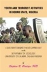 Stephen B. Oladipo - Youth and Terrorist Activities in Borno State, Nigeria