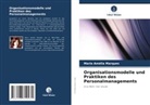 Maria Amélia Marques - Organisationsmodelle und Praktiken des Personalmanagements