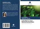 Andréia M Pancher, Andréia M. Pancher, Ivy Panagassi - Lehrpfad in einer Naturschutzeinheit