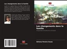 Adriana Pereira Souza - Les changements dans la famille