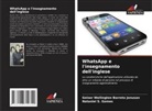Nataniel S. Gomes, Geiser Wellington Barreto Jonusan - WhatsApp e l'insegnamento dell'inglese