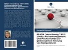 Evangelia Giakoumi - REACH (Verordnung 1907/ 2006): Risikomanagement und Mechanismen zur gemeinsamen Nutzung von Kompetenzen