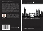 Ulugbek Zubaidullaev - Gráficos arquitectónicos