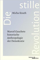 Micha Knuth - Die stille Revolution