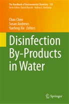 Susan Andrews, Chao Chen, Yuefeng Xie - Disinfection By-Products in Water
