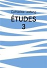 Catherine Lestang - Études 3