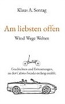 Klaus A Sontag, Klaus A. Sontag - Am liebsten offen