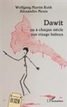 Alexandre Mexis, Wolfgang Martin Roth - Dawit