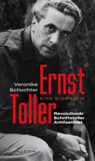 Veronika Schuchter - Ernst Toller