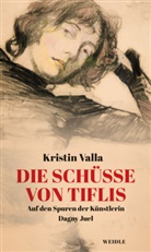 Kristin Valla, Gabriele Haefs, Christel Hildebrandt - Die Schüsse von Tiflis