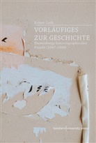 Robert Loth - Vorläufiges zur Geschichte