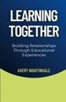 Avery Nightingale - Learning Together