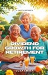 Luna Ember - Dividend Growth for Retirement