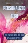 Nolan Blackwood - Personalized Tech