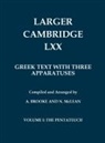 Alan England Brooke, Norman Mclean - Larger Cambridge LXX - The Old Testament in Greek