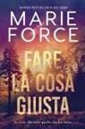 Marie Force - Fare la cosa giusta