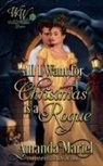 Amanda Mariel - All I Want for Christmas is a Rogue