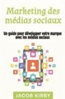 Jacob Kirby - Marketing des médias sociaux