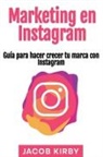 Jacob Kirby - Marketing en Instagram
