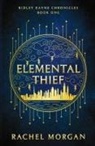 Rachel Morgan - Elemental Thief