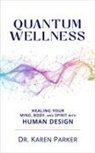 Karen Curry Parker - Quantum Wellness