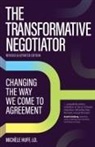 Michèle Huff - The Transformative Negotiator