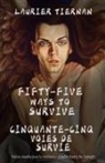 Laurier Tiernan, Laurier Tiernan - Fifty-Five Ways to Survive