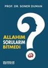 Soner Duman - Allahim Sorularim Bitmedi
