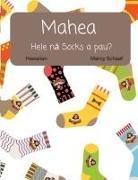Marcy Schaaf - Mahea Hele n¿ ¿¿Socks a pau? (Hawaiian) Where Do All The Socks Go?