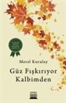 Meral Kurulay - Güz Fiskiriyor Kalbimden