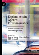 Cliff Goddard, Kerry Mullan, Lauren Sadow - Explorations in Applied Ethnolinguistics