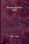 Lang - The Strange Story Book