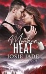 Janie Crouch, Josie Jade - Montana Heat
