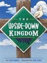 Becky Swanberg - The Upside-Down Kingdom