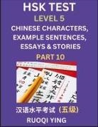 Ruoqi Ying - HSK Test Level 5 (Part 10)- Chinese Characters, Example Sentences, Essays & Stories- Self-learn Mandarin Chinese Characters for Hanyu Shuiping Kaoshi (HSK 5), Easy Lessons for Beginners, Short Stories Reading Practice, Simplified Characters, Pinyin & Engl