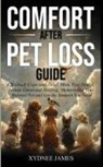 Xydnee James - Comfort After Pet Loss Guide