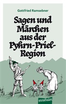 Gottfried Ramsebner - Sagen und Märchen aus der Pyhrn-Priel-Region