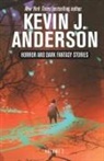 Kevin J. Anderson - Horror and Dark Fantasy Stories Volume 2