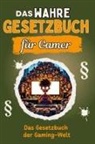 Olivia Müller - Das wahre Gesetzbuch für Gamer - Genial lustiges Humorbuch - das perfekte Geschenk für Weihnachten und Geburtstag