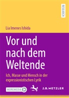 Lia Imenes Ishida - Vor und nach dem Weltende