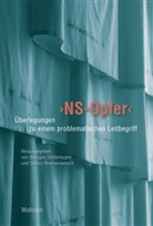 Benigna Schönhagen, Stefan Wannenwetsch - 'NS-Opfer'