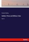 Rudyard Kipling - Soldiers Three and Military Tales