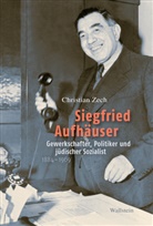 Christian Zech - Siegfried Aufhäuser
