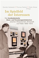 Daniela Hettstedt, Thomas Raithel, Niel Weise, Niels Weise - Im Spielfeld der Interessen