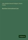 Charles Cowley, John Adolphus Bernard Dahlgren - Maritime International Law