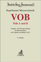 Klaus D Kapellmann u a, Anne-Christin Frister u a, Klaus D. Kapellmann, Jochen Markus, Jochen Markus u a, Burkhard Messerschmidt - VOB Teile A und B