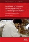 Hiroki Obata - Handbook of Plant and Insect Impressions in Archaeological Ceramics